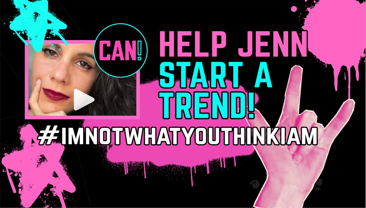 Let’s Flip the Script Together — #ImNotWhatYouThinkIAm - Be a Trend Setter with Jenn Desantis