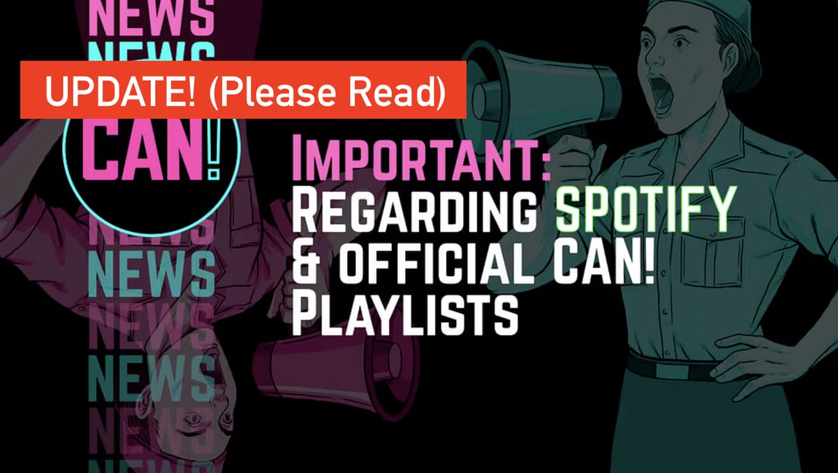 ⭐️ UPDATE ⭐️ on Spotify and Official CAN! Playlists